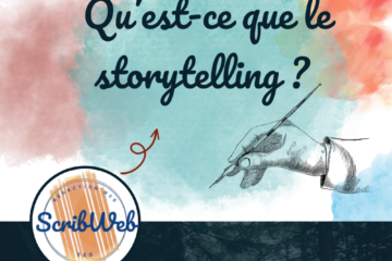 Qu'est-ce que le storytelling ? - Dossier sur cette stratégie de marketing digital